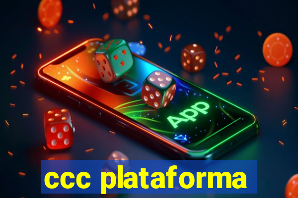 ccc plataforma